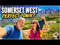 SOMERSET WEST Is This the PERFECT Town Near Cape Town