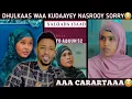 Download Lagu DHULKA NASRO WAA KUDAAYEY QALAAS😂 TOOS BAY U ADKAATEY GACAN KAHADAL WAA MACAQUUL INU DHOCO DHAWAAN😎