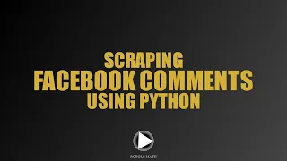 How to Scrape Facebook Comments Using Python 2024