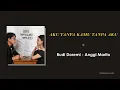 Lagu Aku Tanpa Kamu Tanpa Aku - Budi Doremi, Anggi Marito | Lirik Lagu
