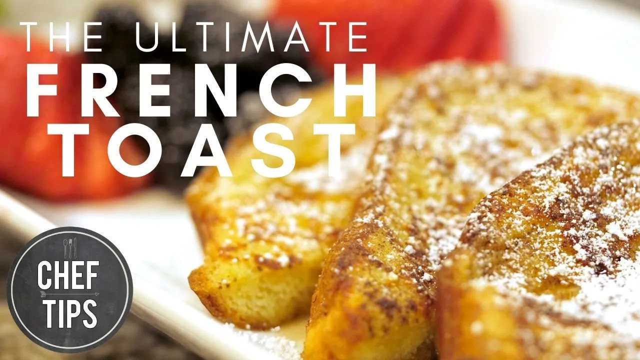 How to Make French Toast - My Favorite French Toast Recipe - 4K - Chef Tips