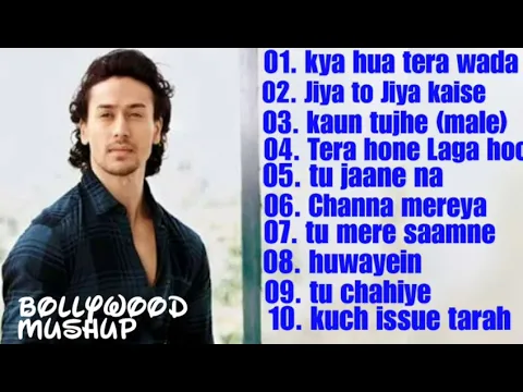 Download MP3 Bollywood mushup | tiger Shroff | non stop 30 minutes song || top 10 song || by Ilyas Soneji