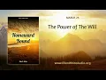 March 25 - The Power of The Will | Homeward Bound
