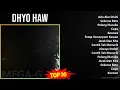 Download Lagu Dhyo Haw 2024 MIX Kumpulan Lagu-lagu - Ada Aku Disini, Sekeras Batu, Pelangi Baruku, Cepu