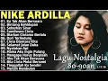 Download Lagu Nike Ardilla The Best || Lagu Lawas || Indonesia Tahun 80an
