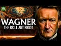 Download Lagu Wagner - The Brilliant Bigot