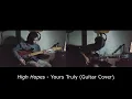High Hopes - Yours Truly (Guitar Cover)