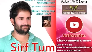  kaansa thaali sirf tum latest pahari nonstop kuldeep sonta pahari nati lovers