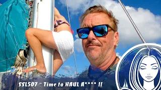 SSL507 ~ Time to HAUL A**** !!