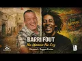 Lagu Barri Fout x No Woman No Cry – Mezwed \u0026 Reggae