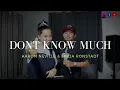 Download Lagu Dont Know Much - Aaron Neville \u0026 Linda Ronstadt cover by The Numocks #donpetok #thenumocks