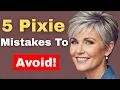5 Pixie Cut Mistakes Women Over 60 Should AVOID
