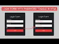 How To Make Toggle Password Visibility In Form in HTML CSS Show and Hide Password Login Form