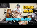 Download Lagu RINDUNYA HATIKU - KENDANG JAIPONG