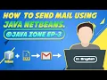 HOW TO SEND A MAIL USING JAVA NETBEANS JAVA ZONE EP-3 ENGLISH KNOWLEDGE ON