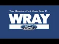 Wray Ford A Family Dealership