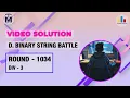Codeforces Round 1034 Div 3 D Binary String Battle MMMUTRESO