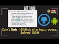 Can t finish GitHub sharing process Solved 100 Latest Method