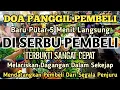 Lagu YA ROHMAN, YA ROHIM, 🤲🤲🤲Pelaris Dagangan Pemanggil Pembeli Pembuka Aura Toko/Warung