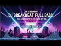 Download Lagu 💥 LIVE STREAMING DJ BREAKBEAT BARAT FULL BASS NONSTOP 24 JAM | REMIX HITS 2025 #dj #breakbeat #remix