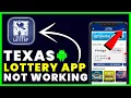 Texas Lottery App Not Working How to Fix Texas Lottery App Not Working