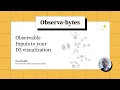 Observable Inputs to your D3 visualization