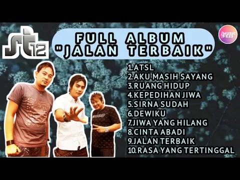 Download MP3 ST12 Full Album Jalan Terbaik (2006)