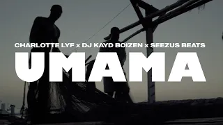 charlotte lyf umama feat dj kayd boizen x seezus beats 
