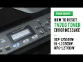 How to Manual Reset TN760 Replace Toner Error on Brother DCP-L2550DW HL-L2390DW MFC-L2710DW