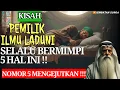 Download Lagu SEDANG VIRAL ‼️ 5 MIMPI YANG DIALAMI UMAT YANG DIKARUNIA I ILMU LADUNI DARI ALLAH SWT ,SIMAK TERUS !
