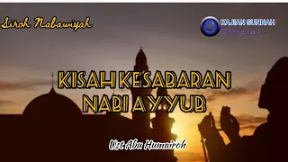 Download Kisah kesabaran Nabi Ayyub عليه السلام - ustadz Abu Humairoh MP3