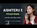 AISHITERU 3 _ ZIVILIA BAND _ By AL COVER