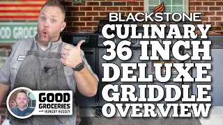 The All-New Culinary 36 Deluxe Griddle Overview Blackstone Griddles
