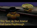 Tiny Tank Up Your Arsenal Full Game Playthrough