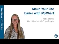Make Your Life Easier with MyChart