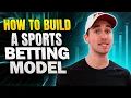 Mastering Sports Betting Tutorial to Building Your Own Betting Model
