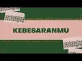 Kebesaran-Mu (Official Lyric Video) - JPCC Worship Youth
