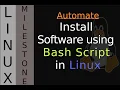 Automate - Install Software using Bash Script in Linux
