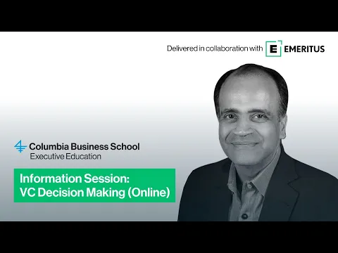 Information session on Columbia Business School’s VC Decision Making (Online) program
