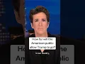 Maddow How far will the American public allow Trump to go