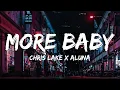 Download Lagu Chris Lake x Aluna - More Baby (Lyrics)