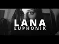 Download Lagu EUPHONIK - LANA