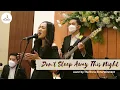 Download Lagu Don't Sleep Away This Night - Daniel Sahuleka (Cover by The Breve Entertainment)