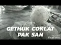 Download Lagu Gethuk Coklat Pak San Kajar Kudus