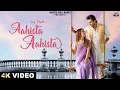 Download Lagu AAHISTA AAHISTA: (Official Video) Saaj Bhatt | Shoaib Ibrahim | Amjad Nadeem | Romantic Hindi Song