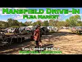 Whatever You re Looking For The Mansfield Drive-In Flea Market Has It Fall 2023 Part 2