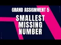 Smallest Missing Number Problem Step-by-Step Guide Code Debugging Grand Assignment 5 Nxtwave