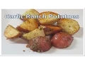 Garlic Ranch Potatoes - Recipe