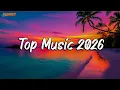 Lagu Spotify Hits 2026 - Trending Pop Hits 2026 🎧Taylor Swift, Post Malone, Bruno Mars, Justin Bieber