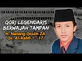 Download Lagu Qori Legendaris ‼️ SUARANYA BUKAN KALENG - KALENG | H. Nanang Qosim ZA